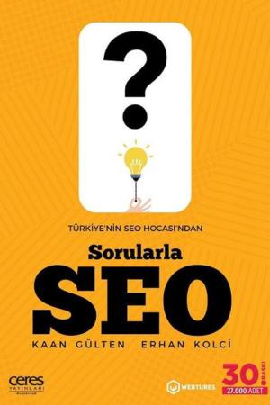 Türkiye'nin SEO Hocası'ndan Sorularla Seo