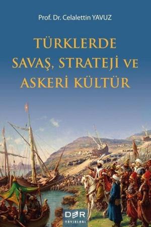 Türklerde Savaş, Strateji ve Askeri Kültür