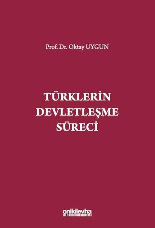 Türklerin Devletleşme Süreci