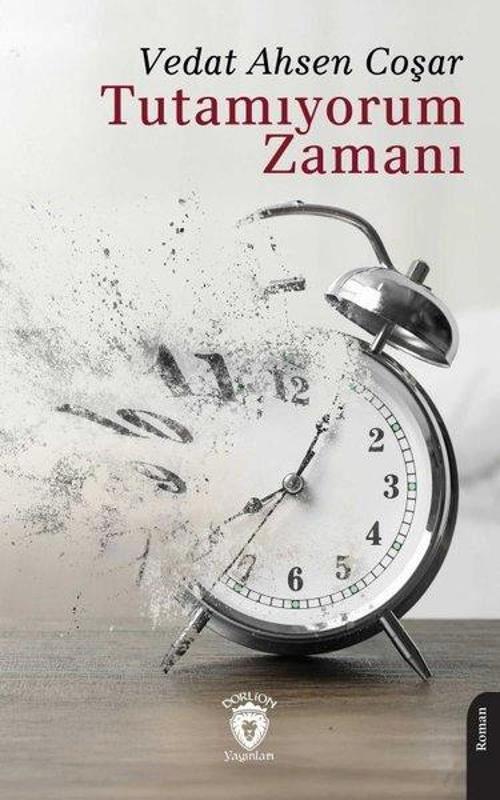 Tutamıyorum Zamanı