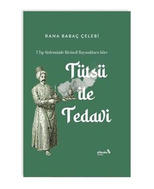 Tütsü İle Tedavi 7 (Ciltli) Tıp Sisteminde Birincil Kaynaklara Göre