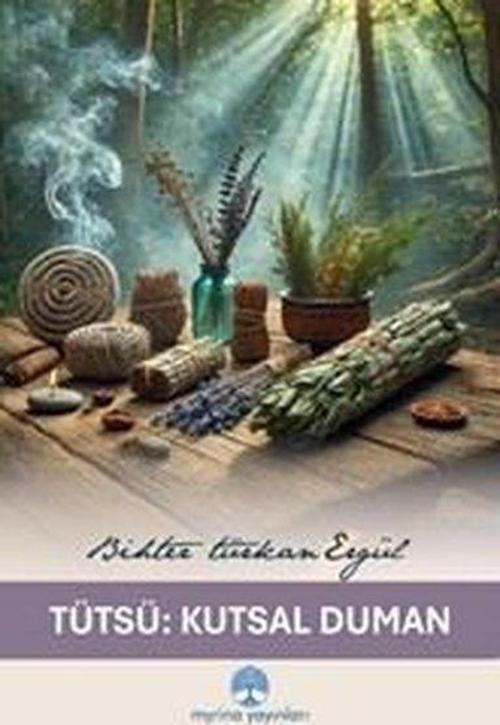 Tütsü : Kutsal Duman