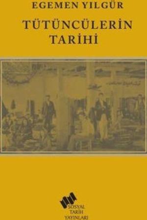 Tütüncülerin Tarihi
