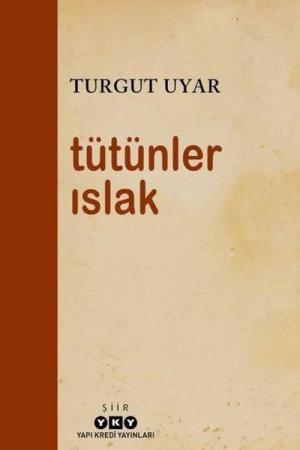 Tütünler Islak