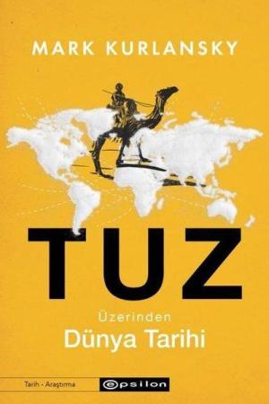 Tuz Üzerinden Dünya Tarihi