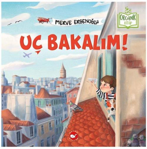 Uç Bakalım!