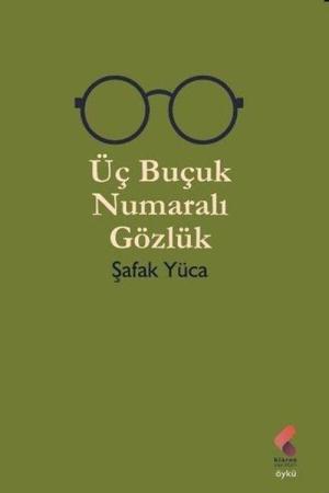 Üç Buçuk Numaralı Gözlük