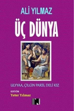 Üç Dünya Ulyaa, Çılgın Paris, Deli Kız