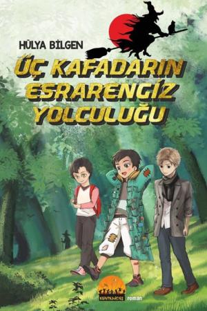 Üç Kafadarın Esrarengiz Yolculuğu