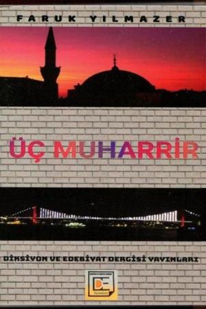 Üç Muharrir