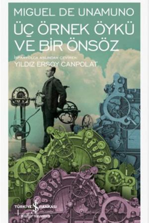 Üç Örnek Öykü ve Bir Önsöz (Ciltli)