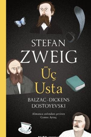 Üç Usta Balzac-Dickens-Dostoyevski