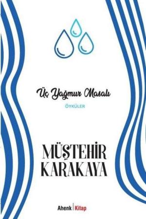 Üç Yağmur Masalı