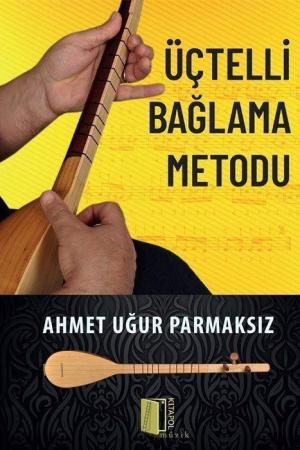Üçtelli Bağlama Metodu