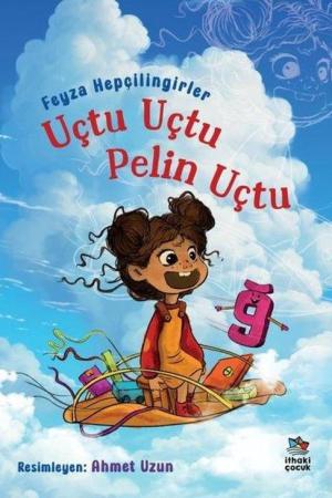 Uçtu Uçtu Pelin Uçtu