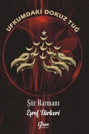 Ufkumdaki Dokuz Tuğ Şiir Harmanı