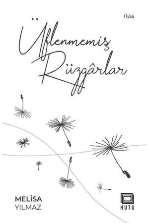 Üflenmemiş Rüzgarlar