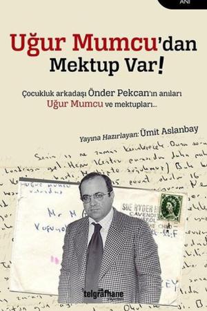 Uğur Mumcu'dan Mektup Var