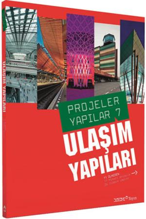 Ulaşım Yapıları / Projeler Yapılar 7
