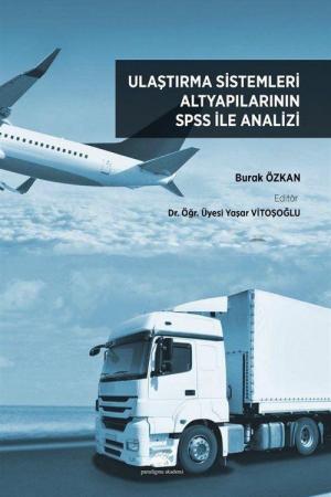 Ulaştırma Sistemleri Altyapılarının Spss ile Analizi