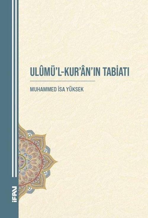 Ulûmü'l-Kur'an'ın Tabiatı