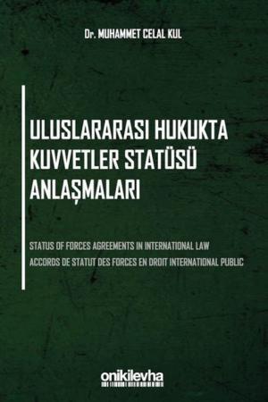 Uluslararası Hukukta Kuvvetler Statüsü Anlaşmaları