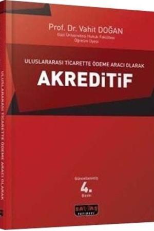 Uluslararası Ticarette Ödeme Aracı Olarak Akreditif