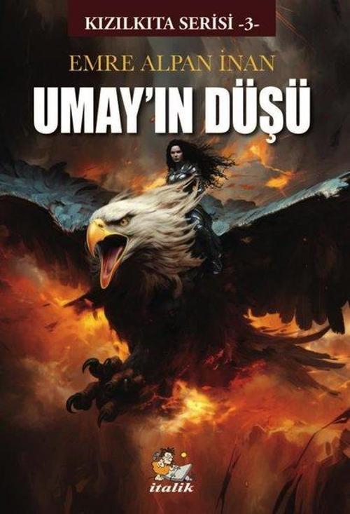 Umay'ın Düşü / Kızılkıta Serisi 3