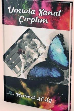 Umuda Kanat Çırptım