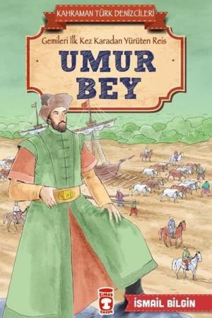 Umur Bey - Kahraman Türk Denizcileri