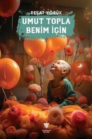 Umut Topla Benim İçin