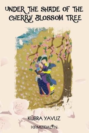 Under The Shade Of The Cherry Blossom Tree