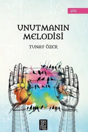 Unutmanın Melodisi