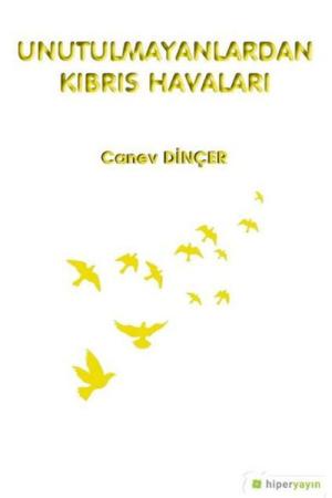 Unutulmayanlardan Kıbrıs Havaları