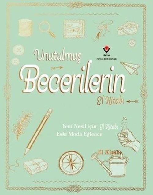 Unutulmuş Becerilerin El Kitabı