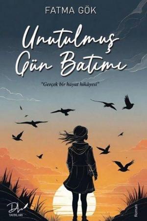 Unutulmuş Gün Batımı