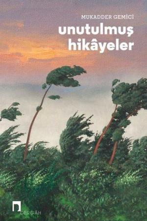 Unutulmuş Hikayeler