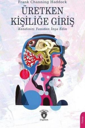 Üretken Kişiliğe Giriş Kendinizi Yeniden İnşa Edin