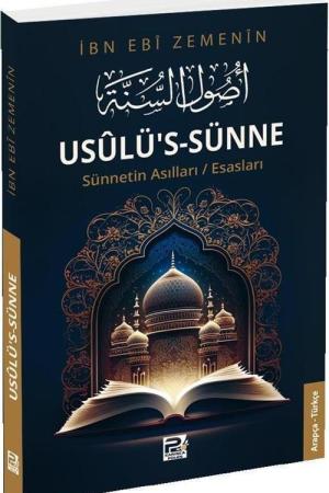 Usûlü’s-Sünne - Sünnetin Asılları/Esasları