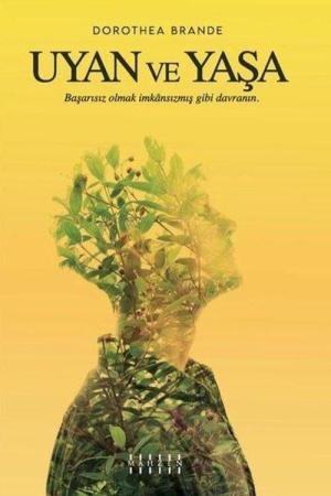 Uyan ve Yaşa