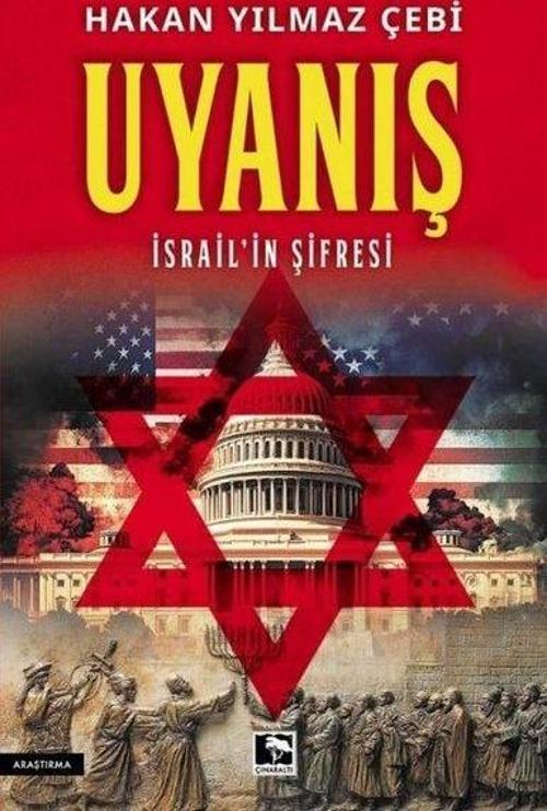 Uyanış İsrail’in Şifresi
