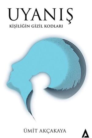 Uyanış Kişiliğin Gizil Kodları