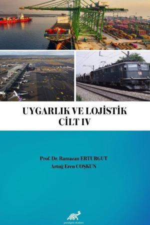 Uygarlık ve Lojistik IV