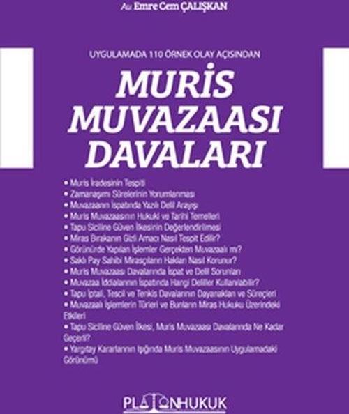 Uygulamada 110 Örnek Olay Açısından Muris Muvazaası Davaları