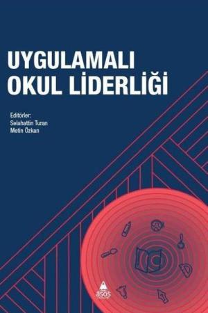 Uygulamalı Okul Liderliği