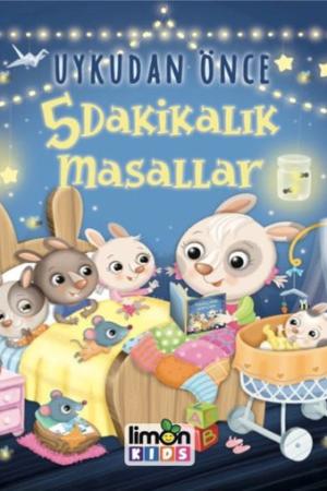 Uykudan Önce 5 Dakikalık Masallar