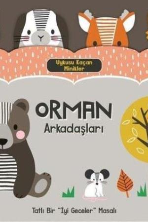 Uykusu Kaçan Minikler / Orman Arkadaşları