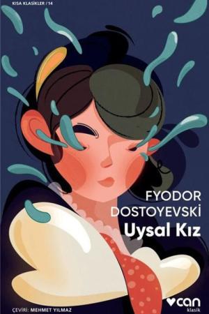 Uysal Kız (Kısa Klasik)