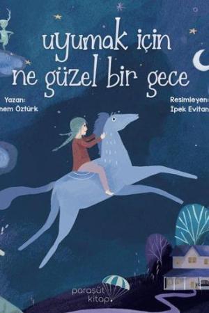 Uyumak İçin Ne Güzel Bir Gece