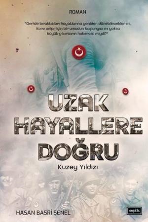 Uzak Hayallere Doğru Kuzey Yıldızı